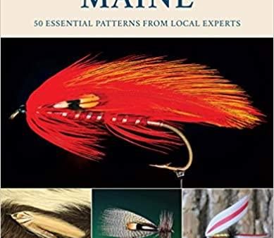 Favorite Flies for Maine: 50 Essential Patterns from Local Experts by Bob Mallard Hot on Sale