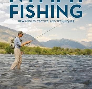 Nymph Fishing: New Angles, Tactics, and Techniques Cheap