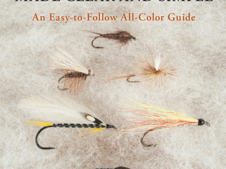 Fly Tying Made Clear and Simple  by Skip Morris Online now