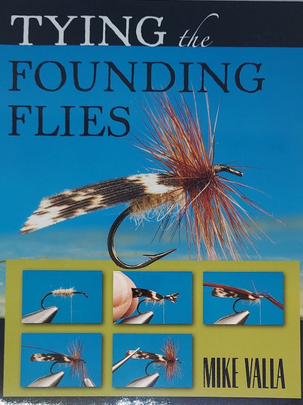 Tying the Founding Flies by Mike Valla Fashion