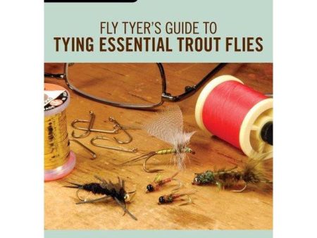 Fly Tyer s Guide to Essential Trout Flies by David Klausmeyer Fashion