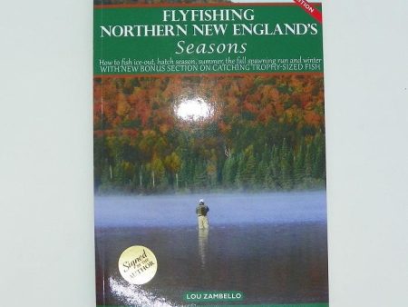 Flyfishing Northern New England s Seasons - 2nd edition on Sale