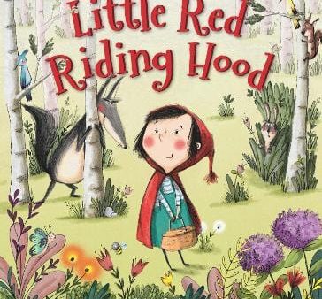 Saviour Pirotta: Storytime Classics: Little Red Riding Hood [2019] paperback Online Sale