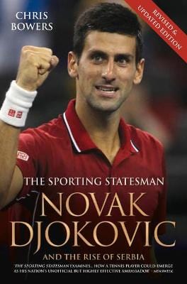 Chris Bowers: Novak Djokovic [2017] paperback Supply