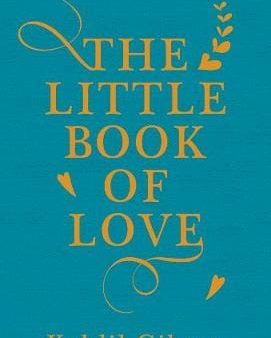 Kahlil Gibran: The Little Book of Love [2017] hardback Online Sale