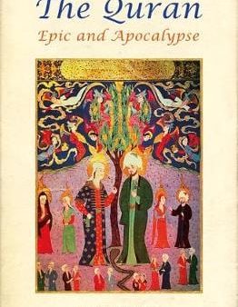 Todd Lawson: The Quran, Epic and Apocalypse [2017] paperback For Sale