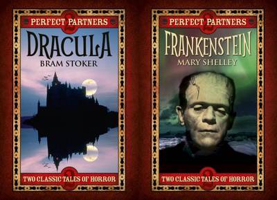 Bram Shelley Stoker: Perfect Partners: Dracula & Frankenstein [2016] hardback Fashion