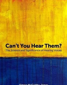 Simon Mccarthy-Jones: Can t You Hear Them? [2017] paperback Online Hot Sale