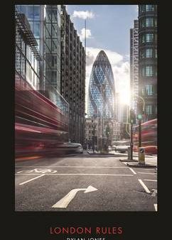 Dylan Jones: London Rules [2016] hardback Hot on Sale