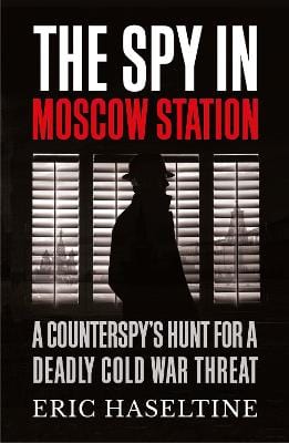 Erc Hasseltne: The Spy in Moscow Station [2020] paperback Supply