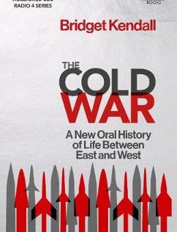 Bridget Kendall: The Cold War [2017] hardback Supply