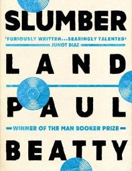 Paul Beatty: Slumberland [2017] paperback Online Hot Sale