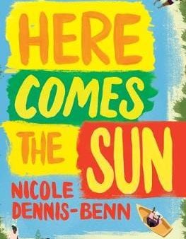 Benn Nicole Dennis: Here Comes the Sun [2017] paperback Cheap