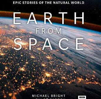 Michael Bright: Earth from Space [2019] hardback Online