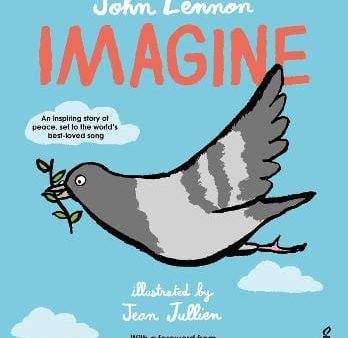 John Lennon: Imagine - John Lennon, Yoko Ono Lennon, Amnesty International illustrated by Jean Jullien [2018] paperback Online now