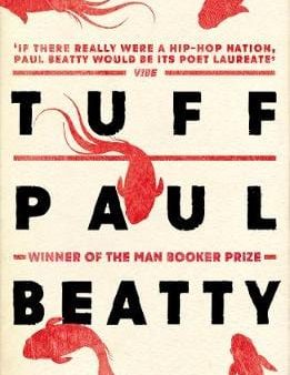 Paul Beatty: Tuff [2017] paperback Discount