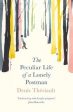 Denis Theriault: The Peculiar Life of a Lonely Postman [2017] paperback Hot on Sale