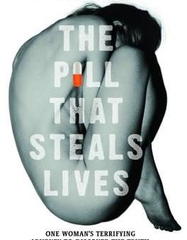 Katinka Newman: The Pill That Steals Lives [2016] paperback Hot on Sale