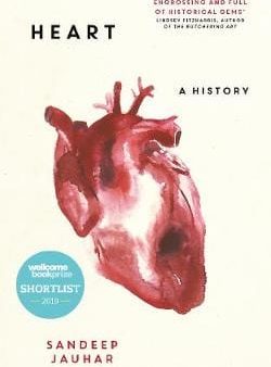 Sandeep Jauhar: Heart: A History [2018] hardback Hot on Sale