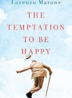 Lorenzo Marone: The Temptation to Be Happy [2017] paperback Sale